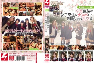 直到几分钟前 Gachi JK ！ !!毕业后立即拿起女学生和狂欢与制服美女狩猎Vol.05
